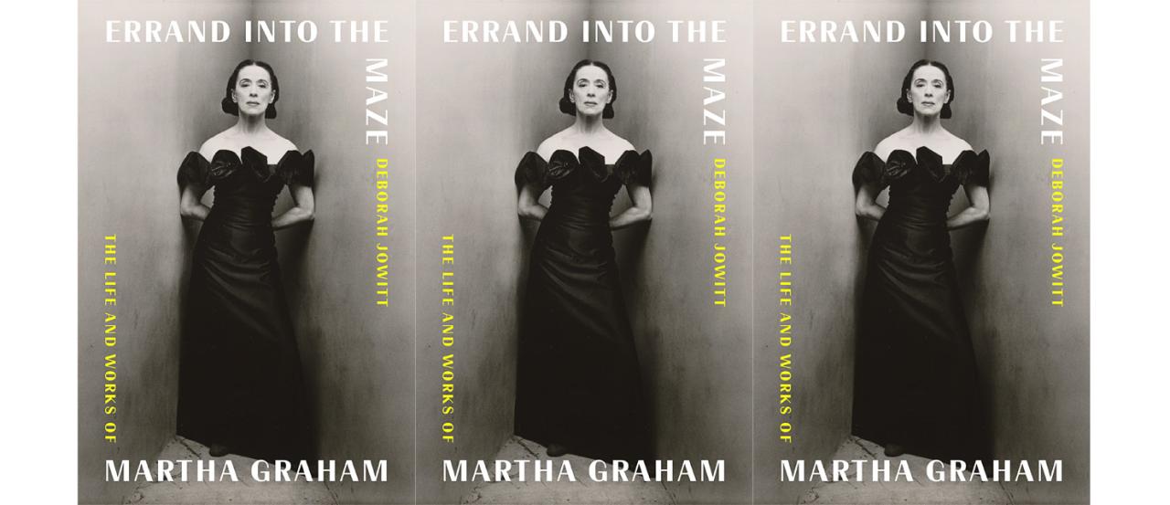 Errand into the maze deborah jowitt martha graham