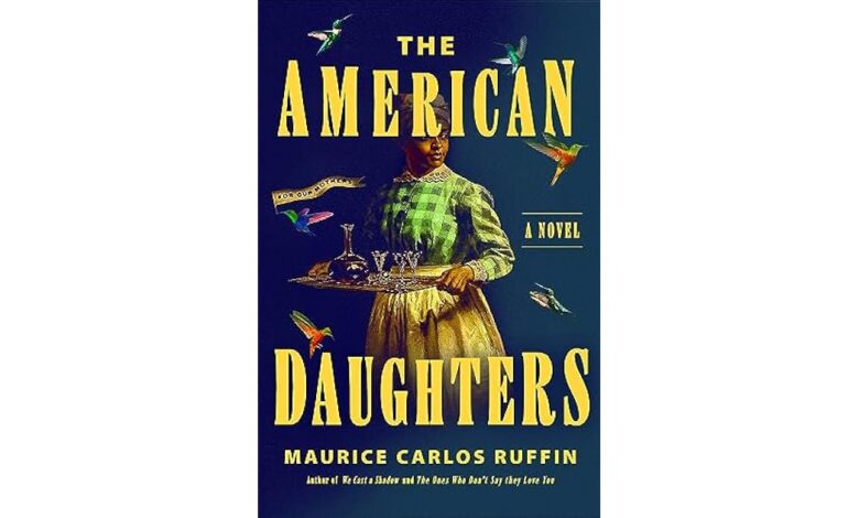 The american daughters maurice carlos ruffin