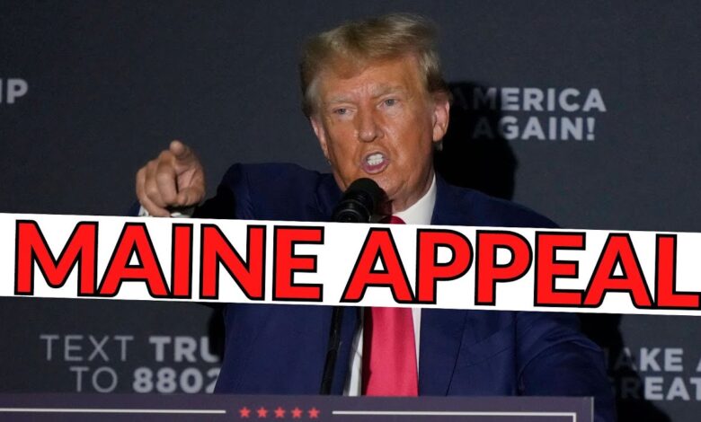 Trump maine ballot appeal