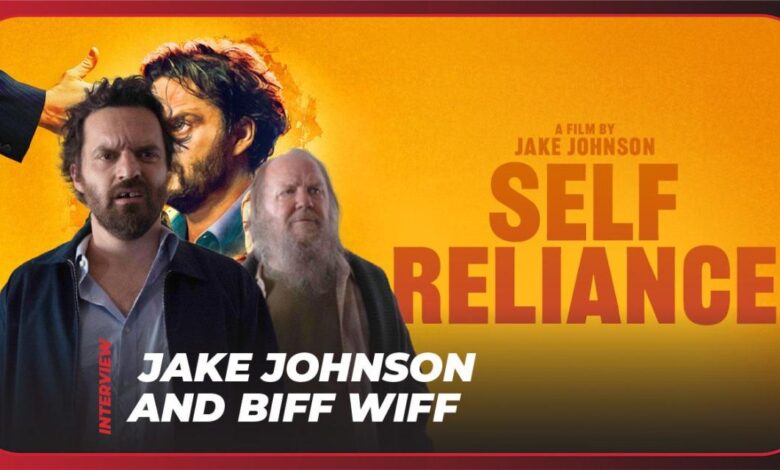 Jake johnson self reliance