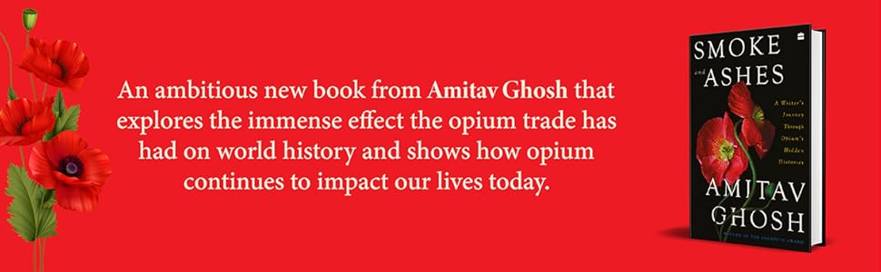 Smoke and ashes amitav ghosh