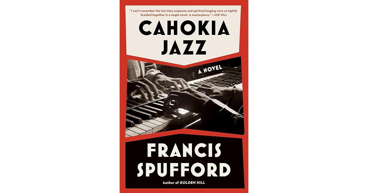 Cahokia jazz francis spufford